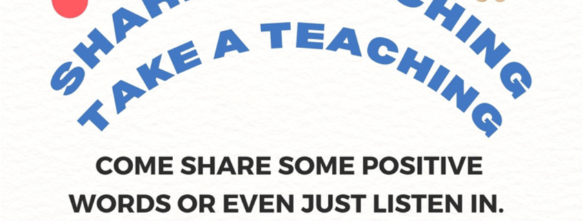 Share a Teaching, Take a Teaching flyer