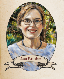 A drawing of a person wearing glasses and smiling with a banner that reads Ann Kendall