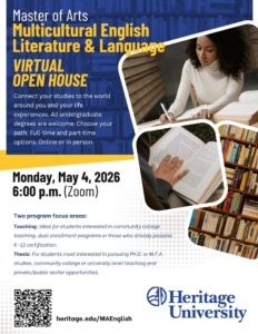 Flyer promoting a virtual open house for a Master of Arts in Multicultural English Literature & Language at Heritage University, scheduled for Monday, May 4, 2026, at 6:00 p.m. (Zoom). Design includes blue and yellow text blocks, photos of people reading books, a library bookshelf, program focus areas for teaching and thesis, a QR code, and Heritage University logo.