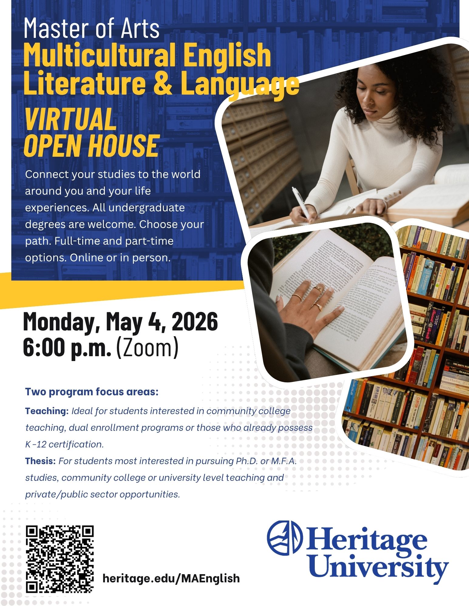 Flyer promoting a virtual open house for a Master of Arts in Multicultural English Literature & Language at Heritage University, scheduled for Monday, May 4, 2026, at 6:00 p.m. (Zoom). Design includes blue and yellow text blocks, photos of people reading books, a library bookshelf, program focus areas for teaching and thesis, a QR code, and Heritage University logo.