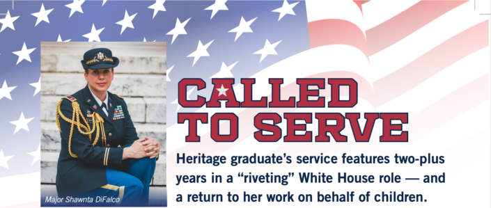 Photograph of a military officer in dress uniform with an American flag background and text titled "CALLED TO SERVE." The context highlights a Heritage graduate's two-plus years in a White House role focused on advocacy for children.